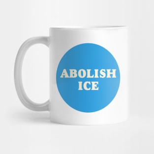 Abolish Ice Mug